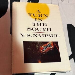A Turn in the South by V.S. Naipaul Hardcover